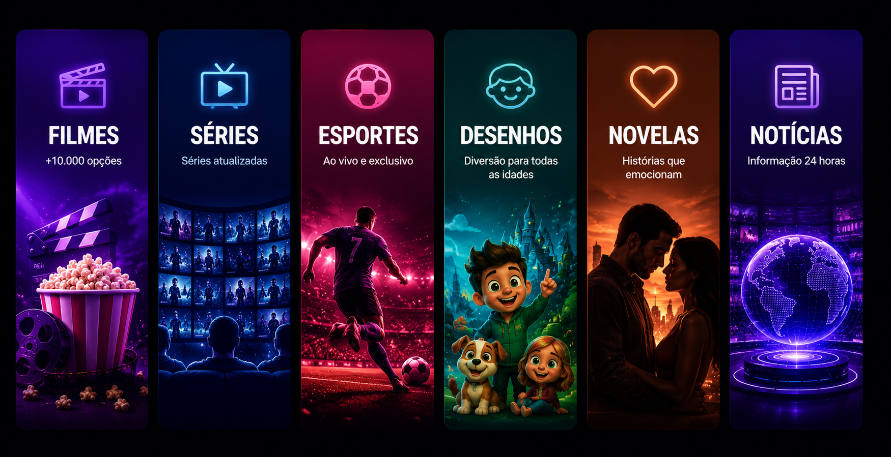 Categorias: filmes, séries, esportes, desenhos, novelas e notícias